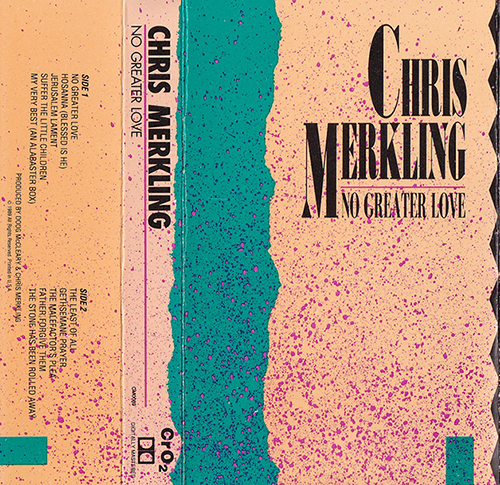 Chris Merkling — No greater love (1989)