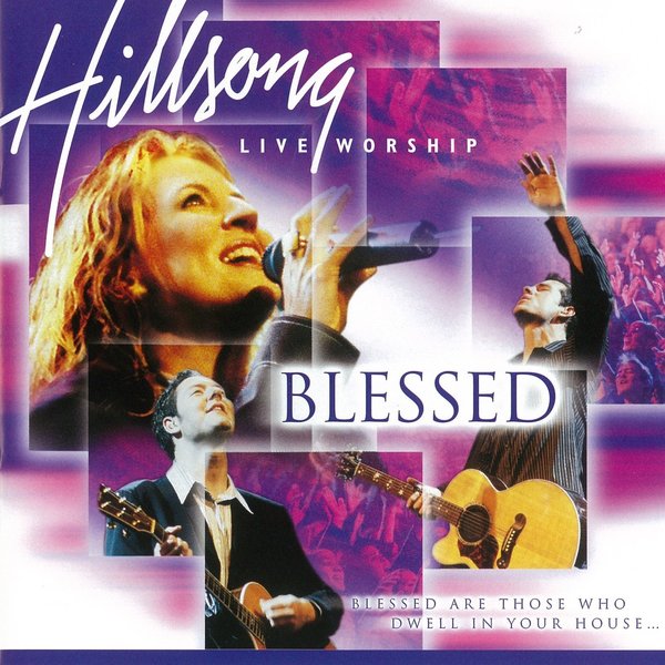Hillsong – Blessed (2002)
